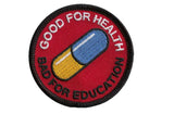 Akira Good for Health Bad for Education Patch