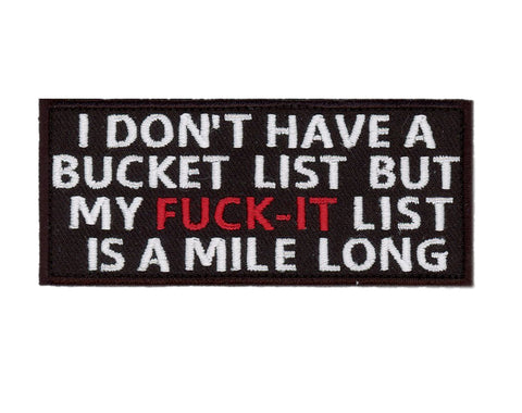 Velcro Don't Have Bucket List F*ck it List Mile Long Tactical Patch - Titan One