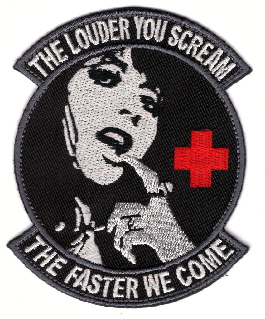 Iron on Louder You Scream Faster We Come Medic Morale Patch - Titan One
